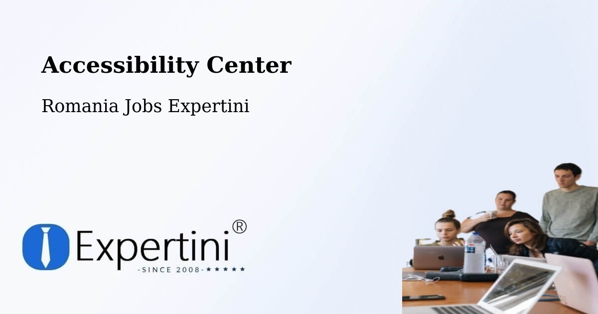Accessibility Statement – Teişani - Romania Jobs Expertini