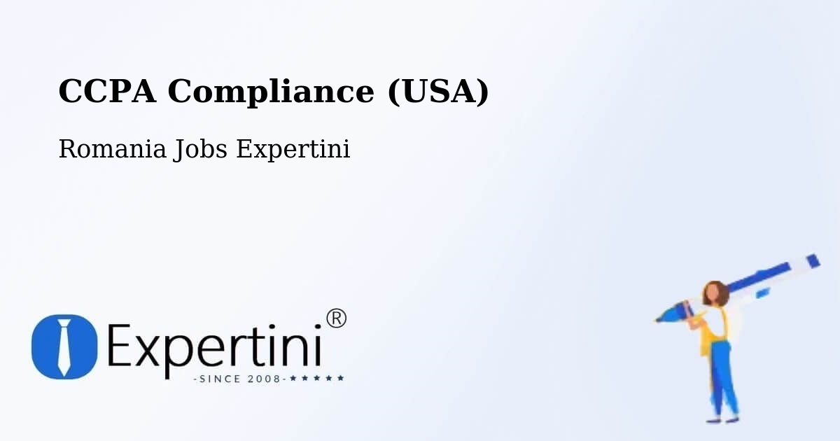 CCPA Privacy Rights & Compliance Notice – Teişani - Romania Jobs Expertini