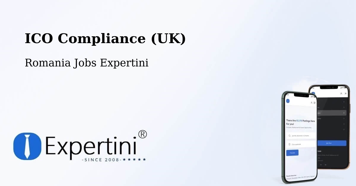 UK Data Protection & ICO Compliance – Teişani - Romania Jobs Expertini